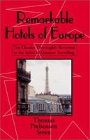 Remarkable Hotels of Europe 1401026028 Book Cover