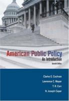 American Public Policy 4ED 0495501891 Book Cover