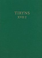 Baubefunde Und Stratigraphie Der Unterburg Und Des Nordwestlichen Stadtgebiets (Kampagnen 1976 Bis 1983): Teil 2: Die Mykenische Nachpalastzeit (Sh II 3895008494 Book Cover