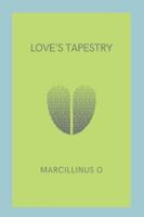 Love's Tapestry 8681960334 Book Cover