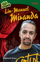 Game Changers: Lin-Manuel Miranda 1493839306 Book Cover