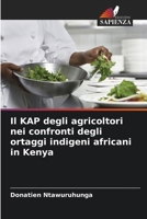 Il KAP degli agricoltori nei confronti degli ortaggi indigeni africani in Kenya (Italian Edition) 6207710428 Book Cover