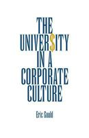 The University in a Corporate Culture 030020907X Book Cover