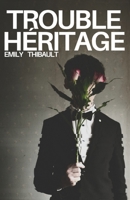 Trouble héritage (French Edition) B0DP7S7K6B Book Cover