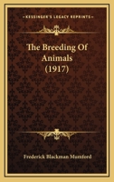 The Breeding of Animals 1165047314 Book Cover