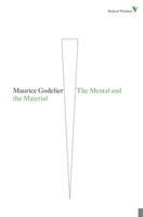 The Mental and the Material: Thought Economy and Society 1844677907 Book Cover