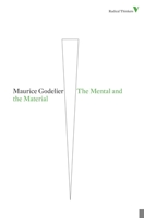 The Mental and the Material: Thought Economy and Society 0860911365 Book Cover