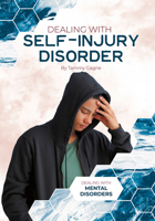 Dealing with Self-Injury Disorder 168282795X Book Cover