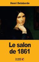 Le Salon de 1861 1547256559 Book Cover