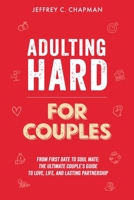 Adulting Hard for Couples B0C2X6QRWB Book Cover