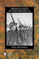French Units in the Waffen-SS 0764351818 Book Cover