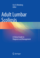 Adult Lumbar Scoliosis: A Clinical Guide to Diagnosis and Management 3319477072 Book Cover
