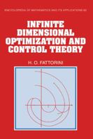 Infinite Dimensional Optimization and Control Theory 0521154545 Book Cover