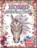 Horse Coloring Book for Boys: Horse Coloring Book for Girls Ages 4-8 - Cute Horse Coloring Book Gift for Girls - Best Horse Activity Book for Girls 1676458689 Book Cover