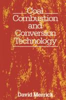 Coal combustion and conversion technology 0333324498 Book Cover