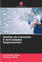 Gestão da Inovação E Actividades Empresariais (Portuguese Edition) 6203837725 Book Cover