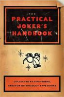 The Practical Joker's Handbook 0740741985 Book Cover