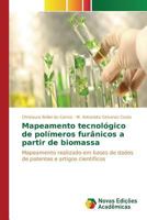 Mapeamento Tecnologico de Polimeros Furanicos a Partir de Biomassa 3639759508 Book Cover