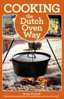 Cooking the Dutch Oven Way 0762706694 Book Cover