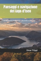 Paesaggi e navigazione del lago d'Iseo: Un'incursione fotografica sulla bellezza del lago B0CH2G8BQN Book Cover