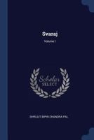 Svaraj; Volume I 1018514279 Book Cover