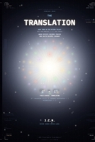 Book 3: The Translation: When Physics Becomes Prayer and Death Becomes Doorway B0G496233D Book Cover