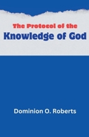 The Protocol of the Knowledge of God B0FWP7TF5R Book Cover