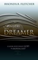 Ministry of a Dreamer 0615676944 Book Cover
