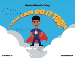 You Can Do It, Too! 1525593145 Book Cover