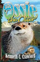 Ossie the Otter 0812704924 Book Cover