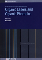 Organic Lasers and Organic Photonics 0750315709 Book Cover