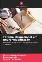 Terapia Ocupacional em Neurorreabilitação 6206875830 Book Cover