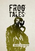 Frog Tales 1483621774 Book Cover