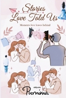 Stories Love Told Us Every Heart Has a Story to Tell 9353536391 Book Cover