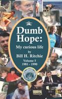 Dumb Hope: My curious life 1790344883 Book Cover
