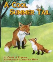 A Cool Summer Tail 162855214X Book Cover