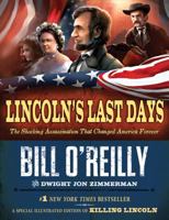 Lincoln's Last Days: The Shocking Assassination That Changed America Forever 1250044294 Book Cover