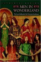 Men in Wonderland: The Lost Girlhood of the Victorian Gentleman 0691115265 Book Cover