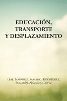 Educación, transporte y desplazamiento 1506517552 Book Cover