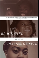 Black Girl Diaries: Growth 1096235811 Book Cover