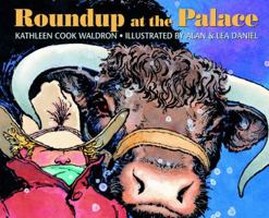 Roundup at the Palace (Northern Lights Books for Children) 0889954089 Book Cover