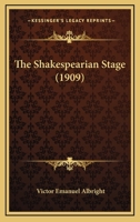 The Shakespearian Stage 1166036340 Book Cover