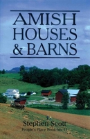Amish Houses and Barns (People's Place Book, No 11) 1561480525 Book Cover