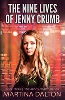 The Nine Lives of Jenny Crumb 0989722147 Book Cover