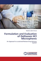 Formulation and Evaluation of Deltiazem HCl Microspheres: An Approach to sustained Release Drug Delivery System 3844327398 Book Cover