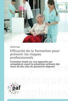 Efficacita(c) de La Formation Pour Pra(c)Venir Les Risques Professionnels 3838142640 Book Cover