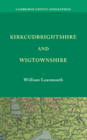 Kirkcudbrightshire and Wigtownshire. by William Learmonth 1107675995 Book Cover
