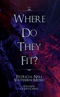 Where Do They Fit? B0BZXYR315 Book Cover