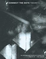 Connect The Dots Theory 163338330X Book Cover