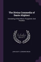 The Divina commedia of Dante Alighieri: consisting of the Inferno--Purgatorio--and Paradiso : in three volumes Volume 3 1177805081 Book Cover